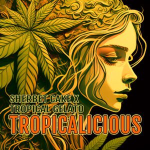 Tropicalicious